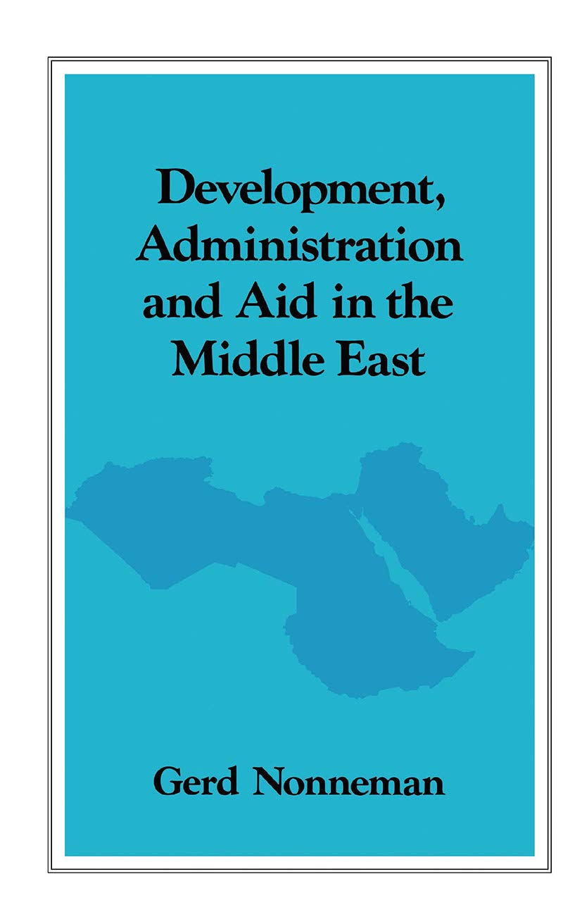 Development, Administration and Aid in the Middle East,Used