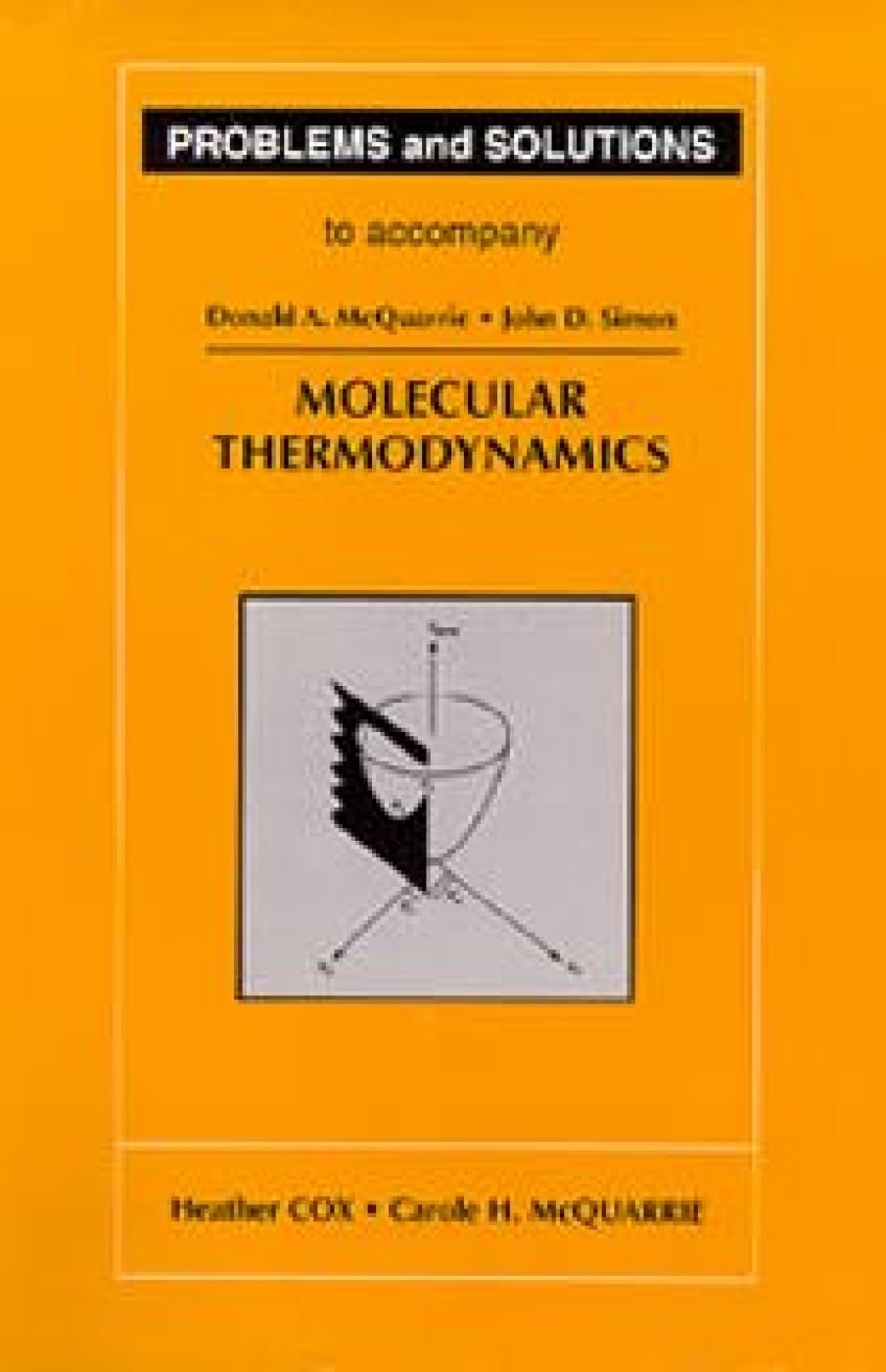 Problems and Solutions to Accompany Molecular Thermodynamics,Used