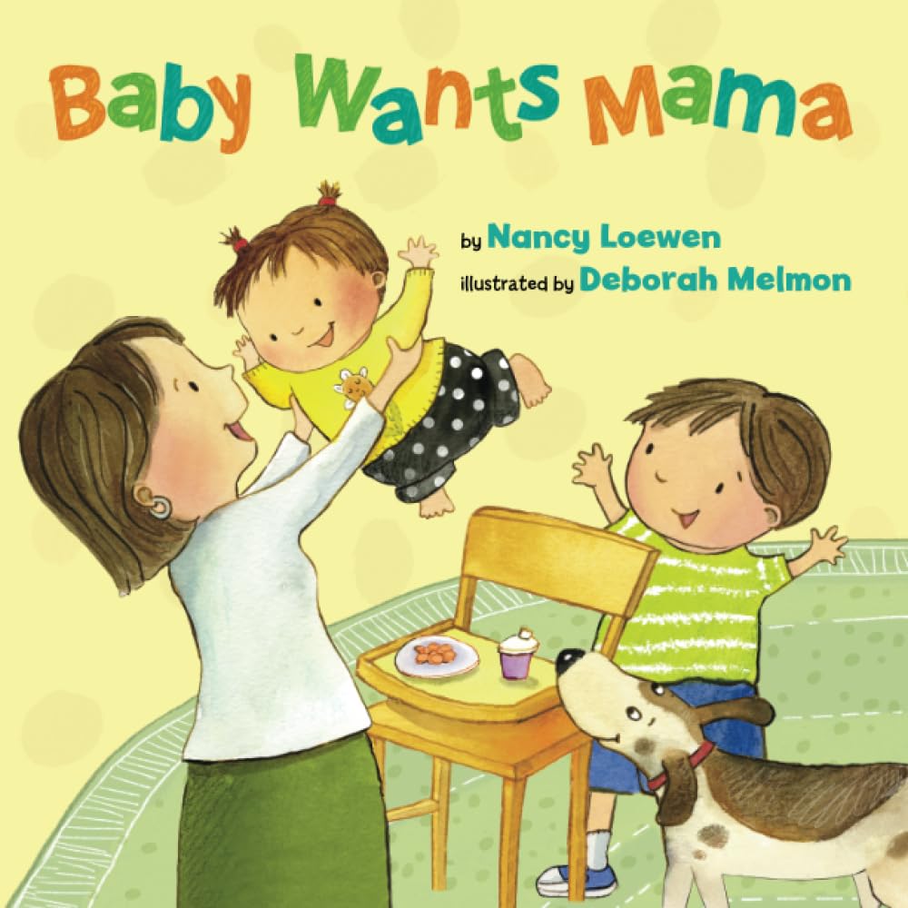 Baby Wants Mama,New