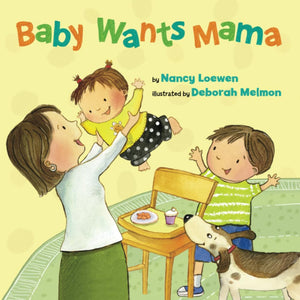 Baby Wants Mama,New