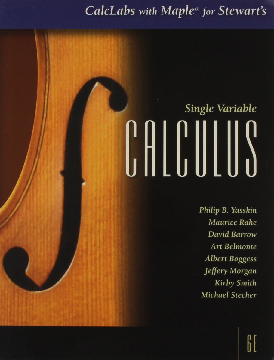 CalcLabs with Maple for Stewarts Single Variable Calculus,New