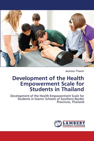 Development of the Health Empowerment Scale for Students in Thailand: Development of the Health Empowerment Scale for Students i,Used