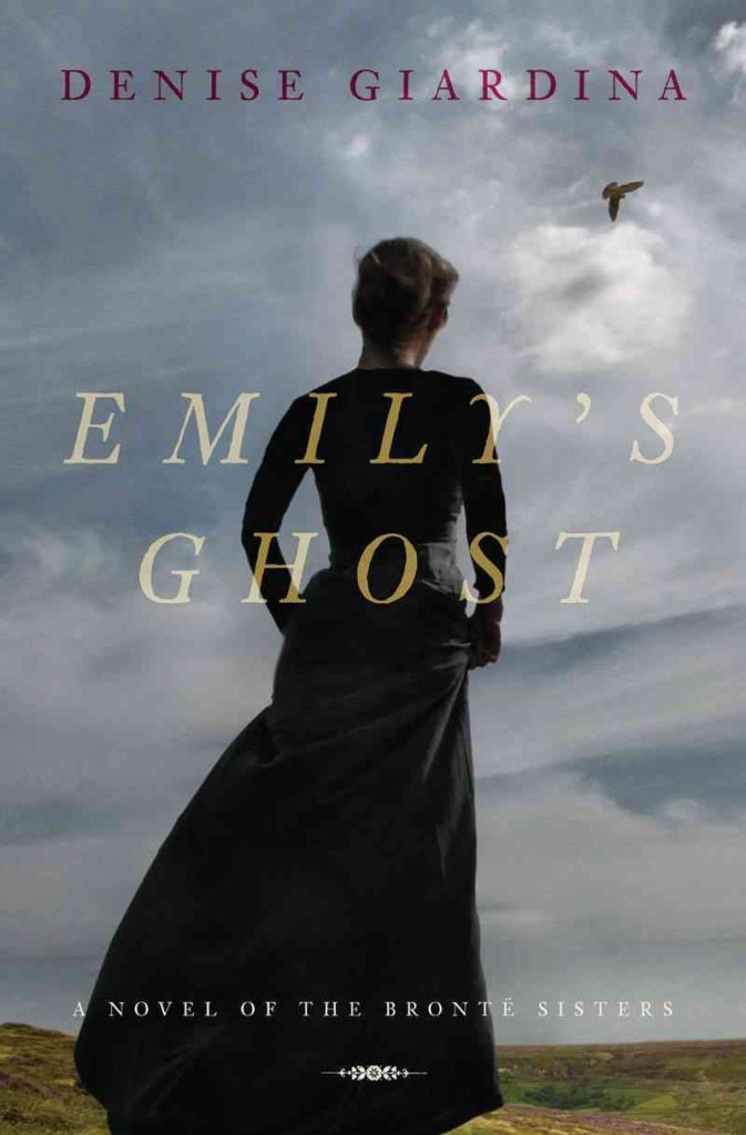 Emily's Ghost: A Novel of the Bront Sisters,Used