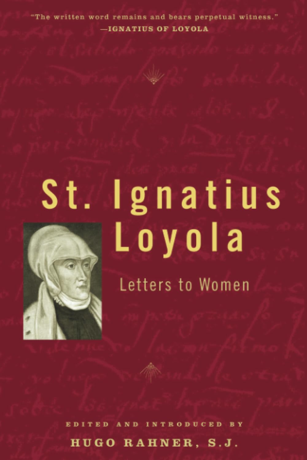 St. Ignatius Loyola: Letters to Women,Used