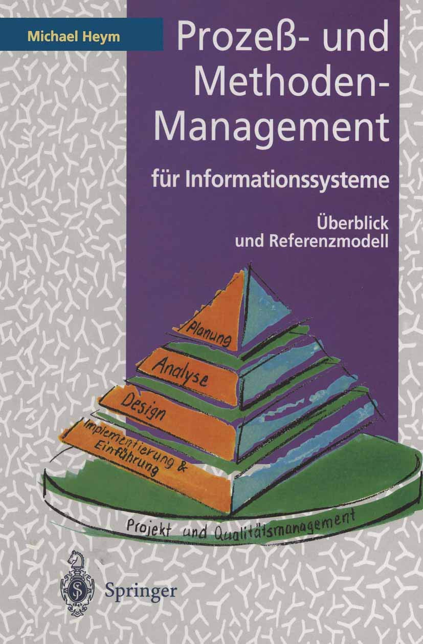 Proze und MethodenManagement fr Informationssysteme: berblick und Referenzmodell (German Edition),Used