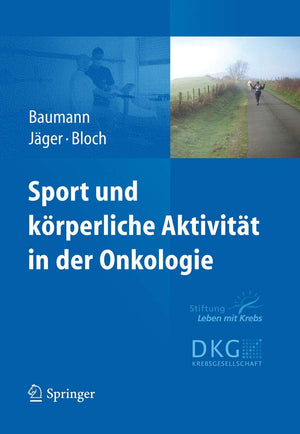 Sport Und Krperliche Aktivitt In Der Onkologie (German Edition),Used