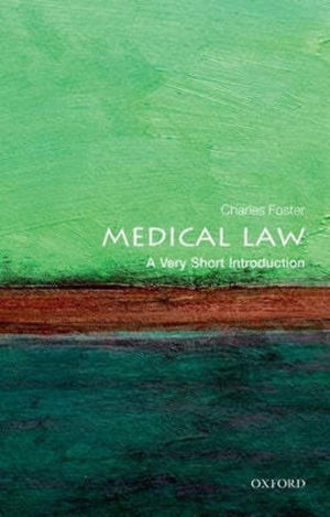 Medical Law: A Very Short Introduction (Very Short Introductions),Used