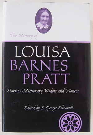 History Of Louisa Barnes Pratt (Life Writings Frontier Women),Used