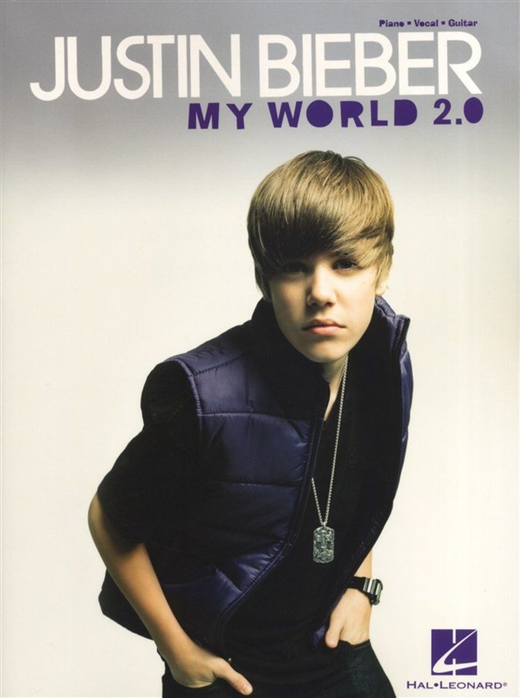 Justin Bieber  My World 2.0 Piano, Vocal and Guitar Chords