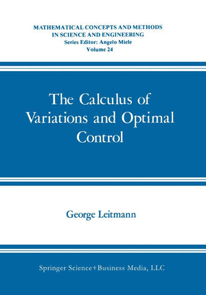 The Calculus of Variations and Optimal Control: An Introduction (Mathematical Concepts and Methods in Science and Engineering, 2,Used
