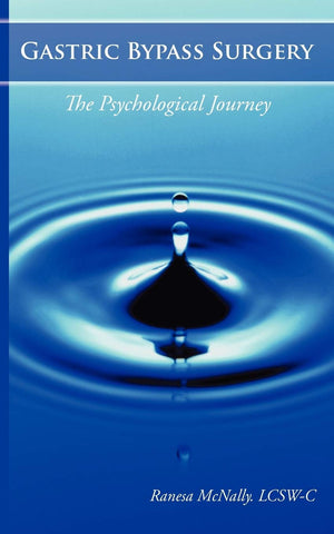Gastric Bypass Surgery: The Psychological Journey,Used