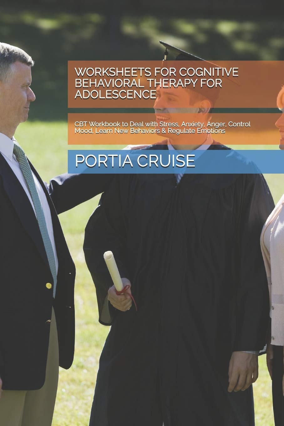 WORKSHEETS FOR COGNITIVE BEHAVIORAL THERAPY FOR ADOLESCENCE: CBT Workbook to Deal with Stress, Anxiety, Anger, Control Mood, Lea,Used