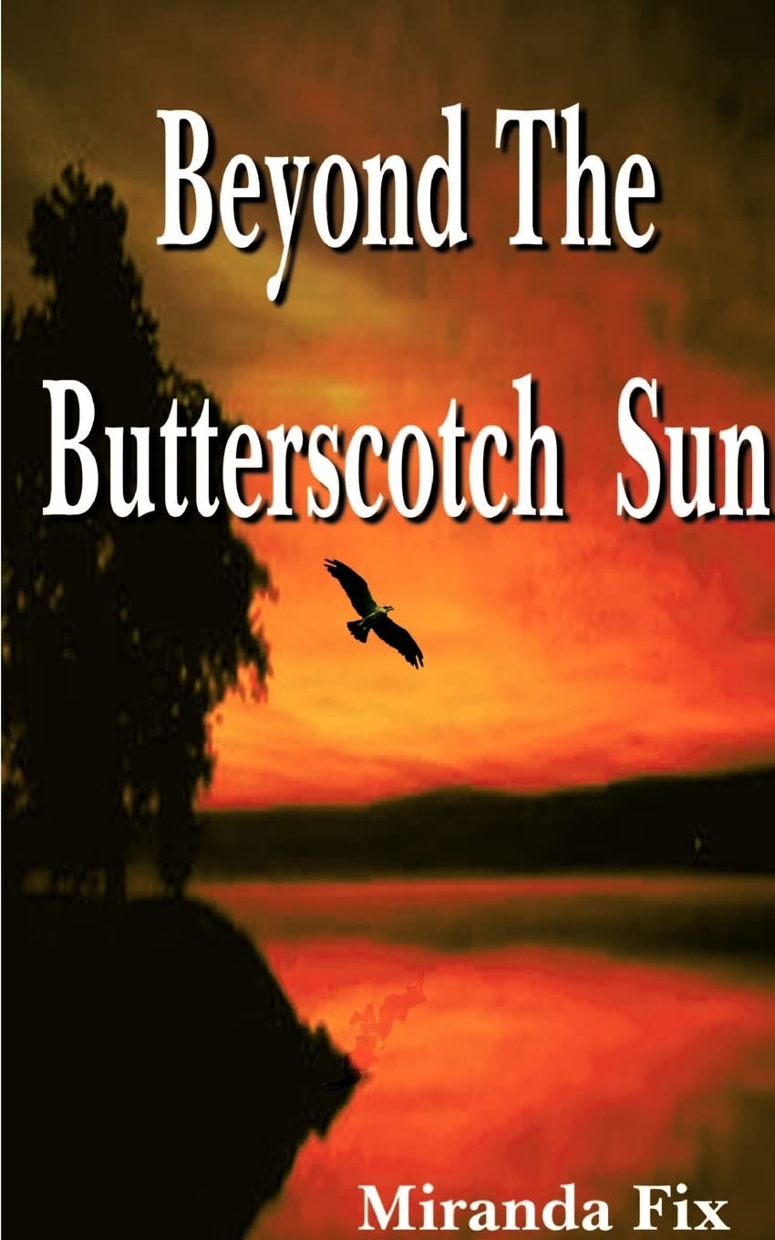Beyond the Butterscotch Sun,Used