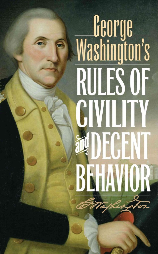 George Washington's Rules of Civility and Decent Behavior,Used