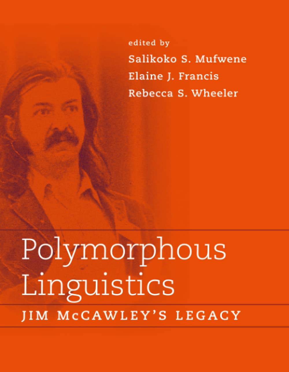 Polymorphous Linguistics: Jim Mccawley'S Legacy,New