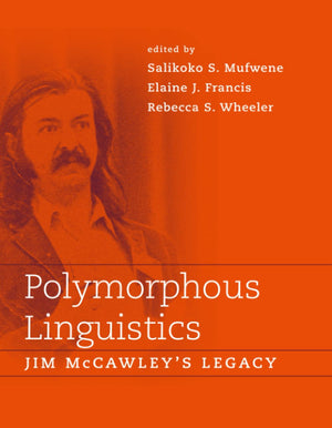 Polymorphous Linguistics: Jim Mccawley'S Legacy,Used