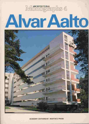 Alvar Aalto (Architectural Monographs No 4) (English, French, German, Spanish And Italian Edition)-used