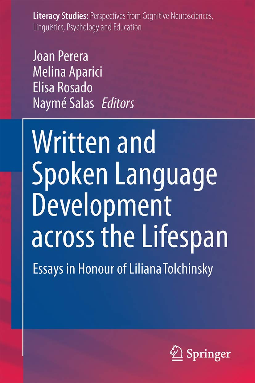 Written and Spoken Language Development across the Lifespan: Essays in Honour of Liliana Tolchinsky (Literacy Studies, 11),Used