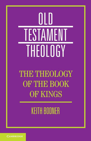 The Theology of the Book of Kings (Old Testament Theology),Used