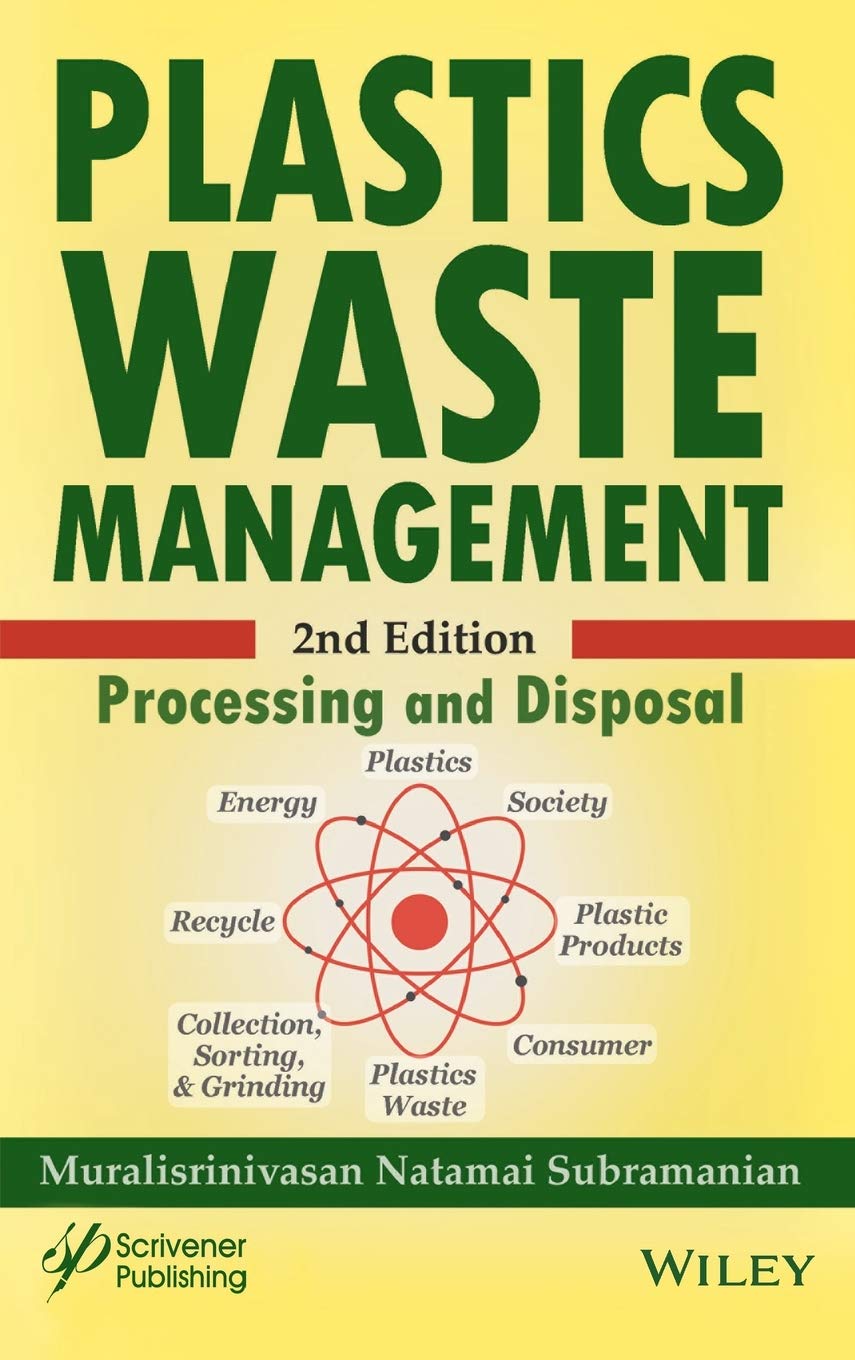 Plastics Waste Management: Processing and Disposal,Used