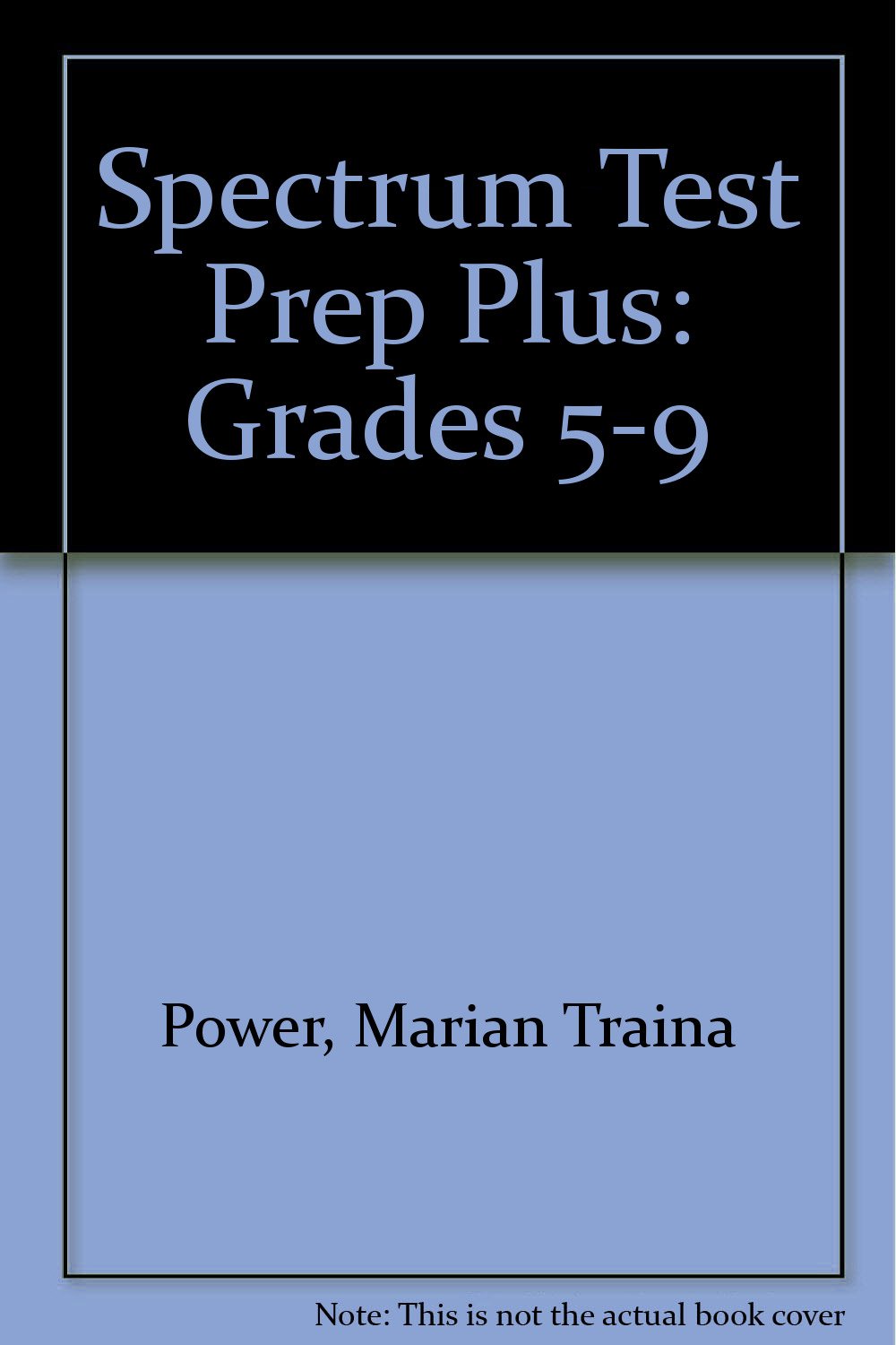 Spectrum Test Prep Plus: Grades 59,Used
