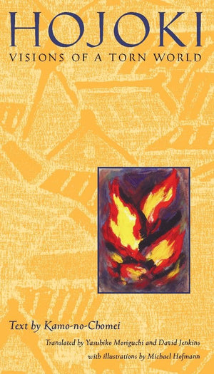 Hojoki: Visions of a Torn World (Rock Spring Collection of Japanese Literature),New