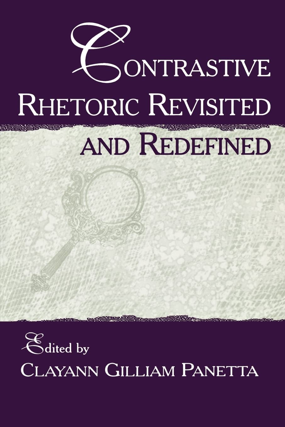 Contrastive Rhetoric Revisited And Redefined,Used