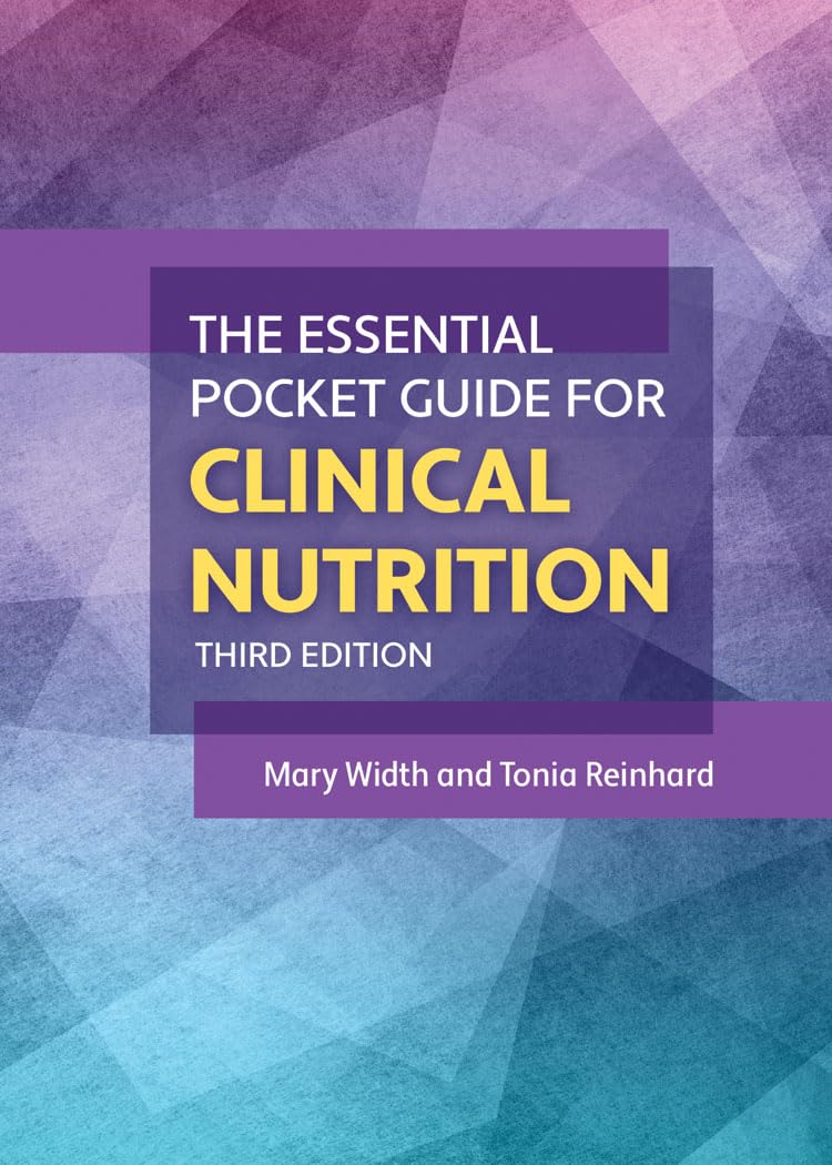 The Essential Pocket Guide For Clinical Nutrition