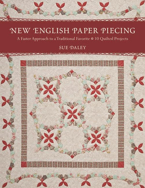 New English Paper Piecing: A Faster Approach To A Traditional Favorite,Used