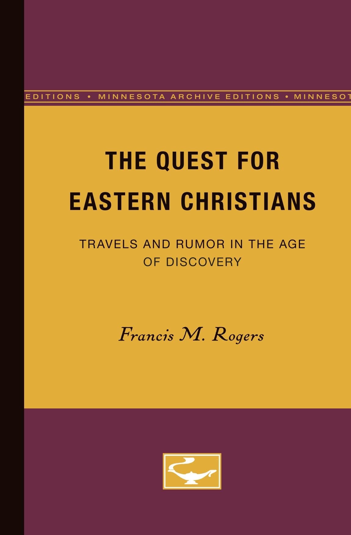 The Quest For Eastern Christians,Used