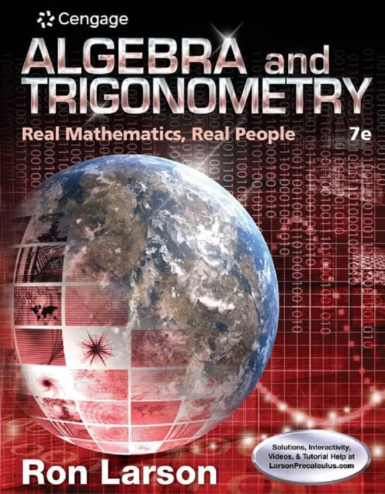 Algebra and Trigonometry: Real Mathematics, Real People,New
