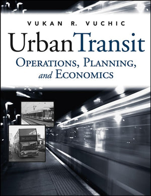 Urban Transit : Operations, Planning And Economics,Used