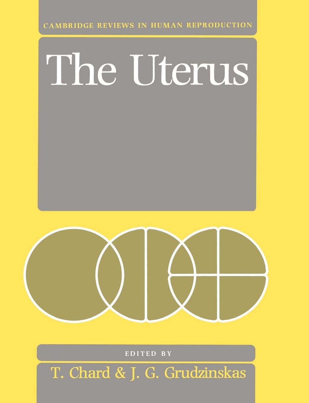 The Uterus (Cambridge Reviews in Human Reproduction),Used