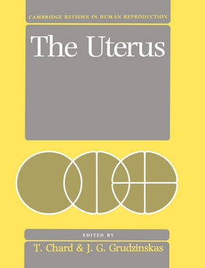 The Uterus (Cambridge Reviews in Human Reproduction),Used