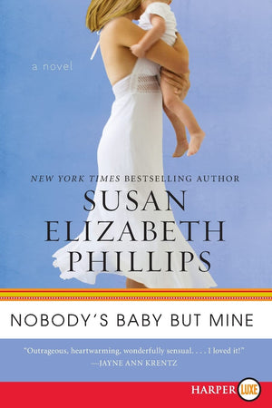 Nobody's Baby But Mine: A Novel (Chicago Stars, 3),Used