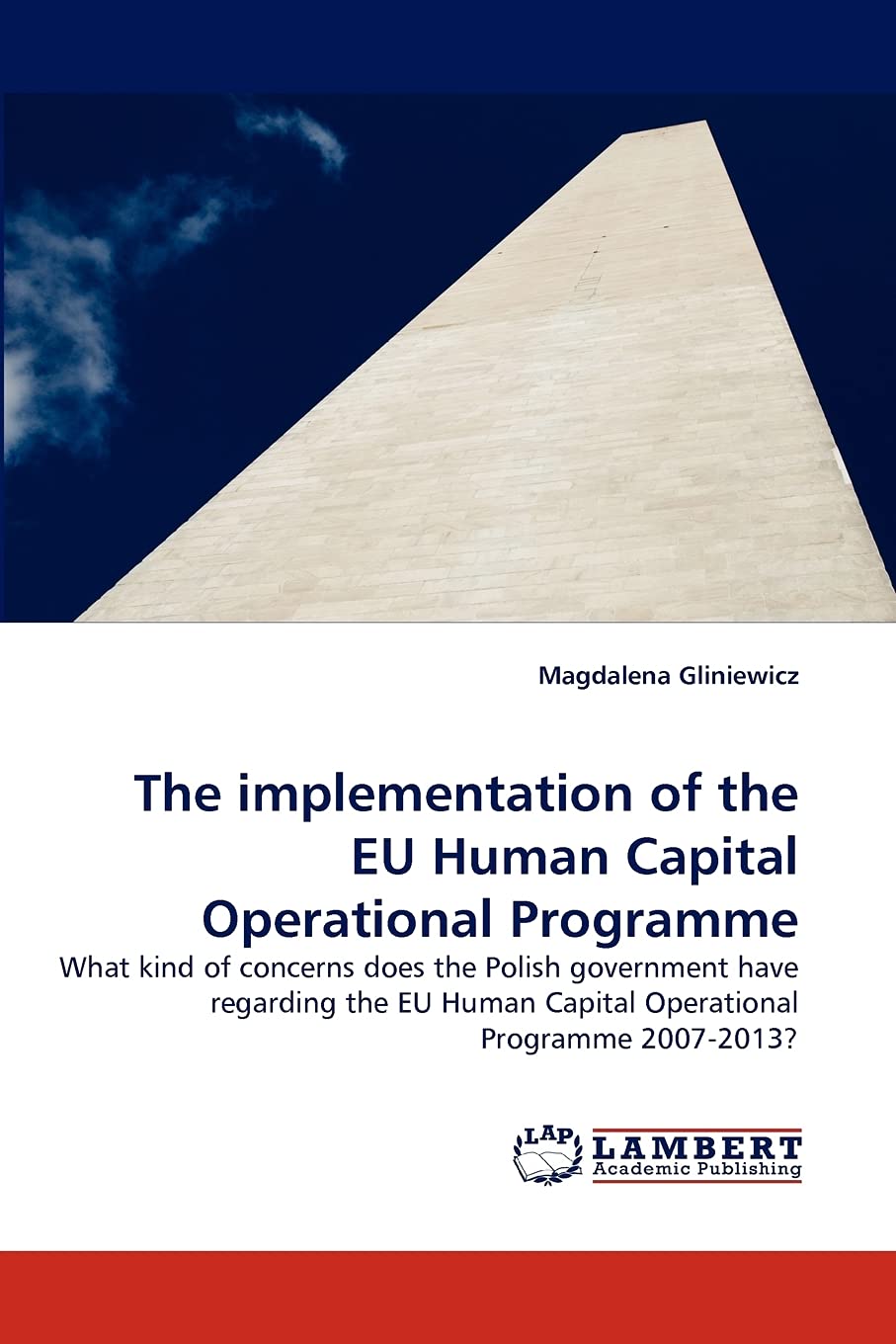 The implementation of the EU Human Capital Operational Programme: What kind of concerns does the Polish government have regardin,Used