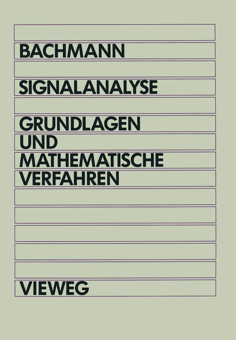 Signalanalyse: Grundlagen und mathematische Verfahren (German Edition),Used