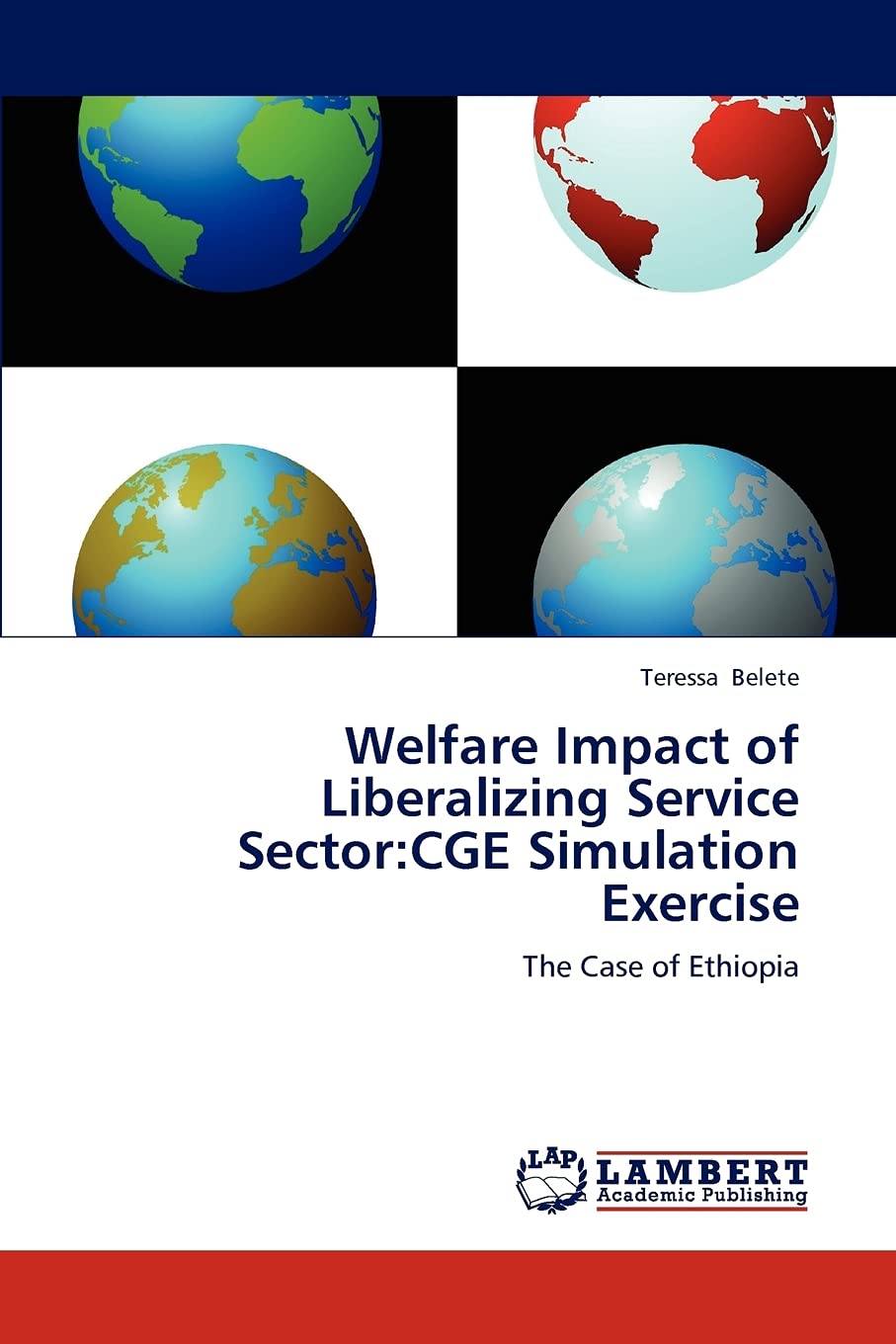 Welfare Impact of Liberalizing Service Sector:CGE Simulation Exercise: The Case of Ethiopia,Used
