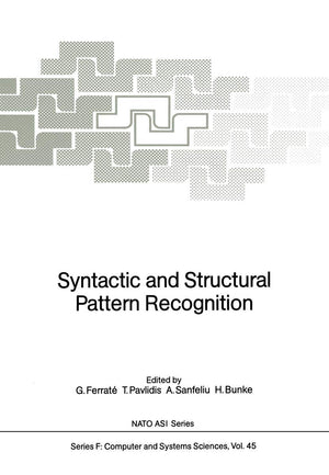 Syntactic and Structural Pattern Recognition (NATO ASI Subseries F:, 45),Used