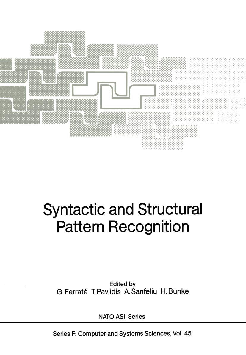 Syntactic and Structural Pattern Recognition (NATO ASI Subseries F:, 45),Used