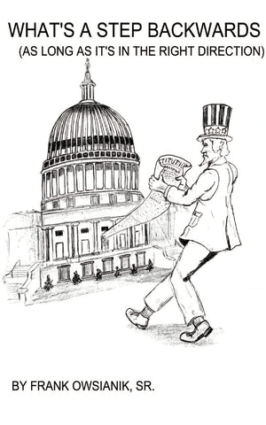 What's a Step Backwards?: As Long as It's in the Right Direction,Used