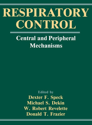 Respiratory Control: Central And Peripheral Mechanisms,Used