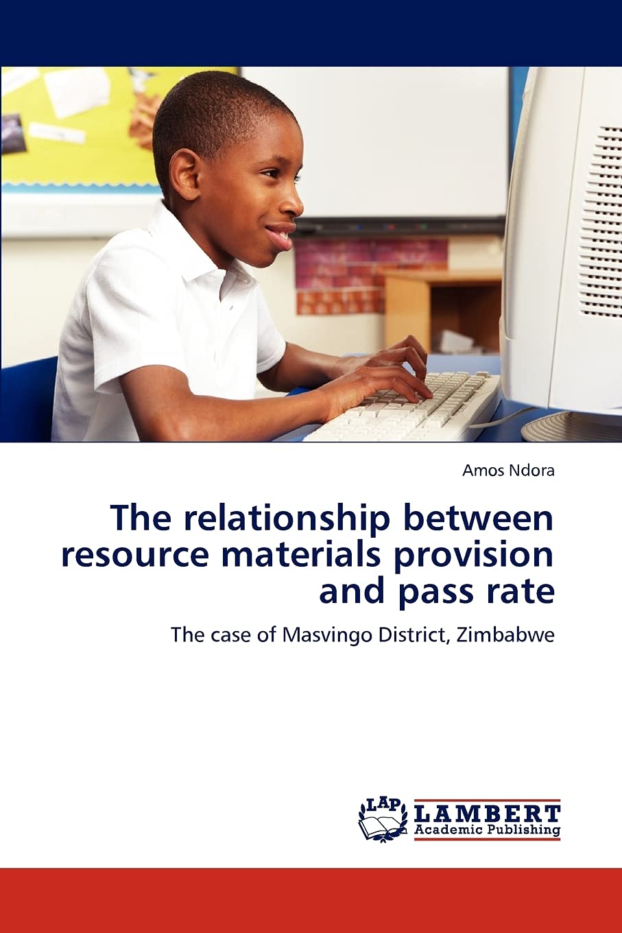 The relationship between resource materials provision and pass rate: The case of Masvingo District, Zimbabwe,Used