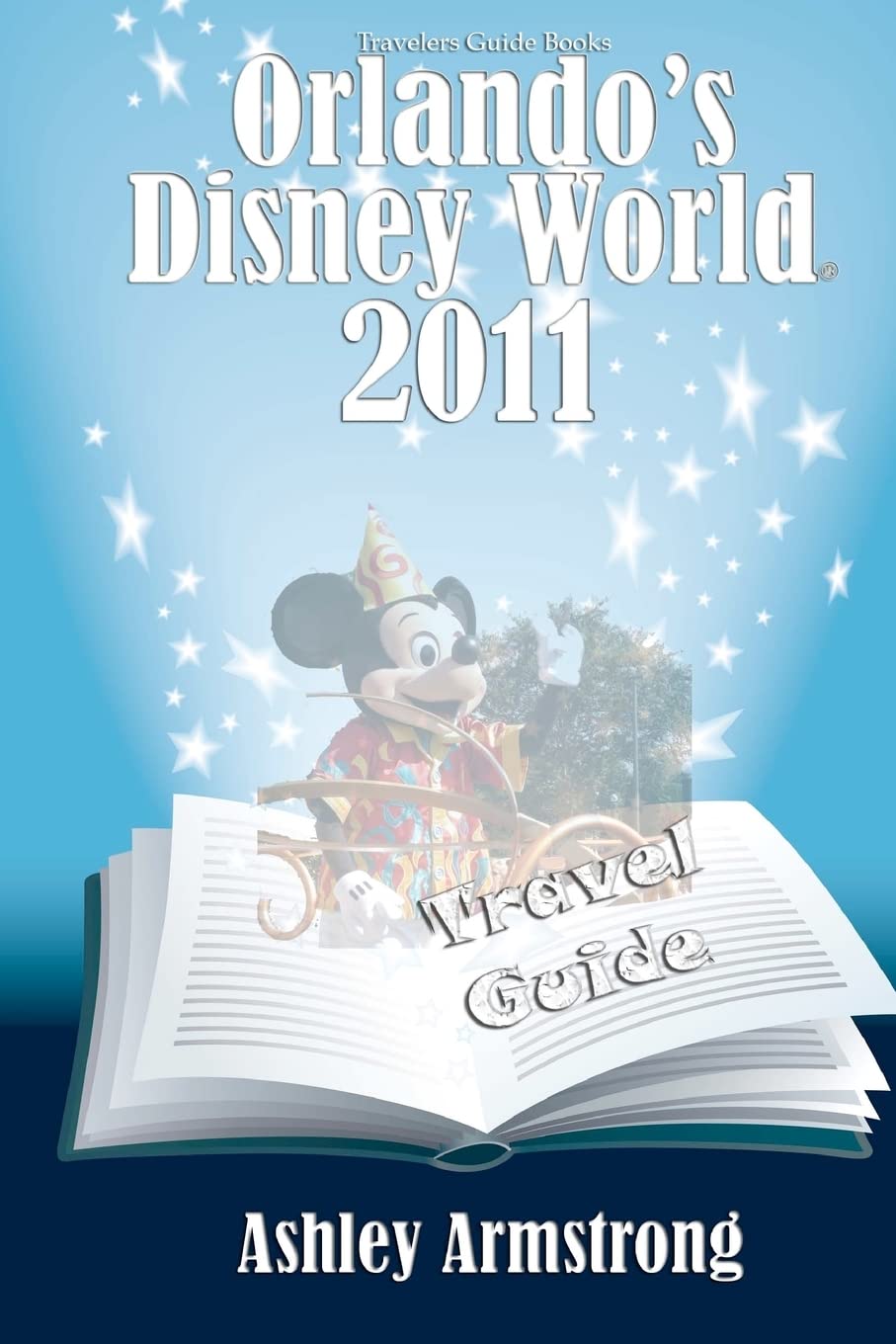 Orlando's Disney World 2011: Disney World Travel Guide Series,Used