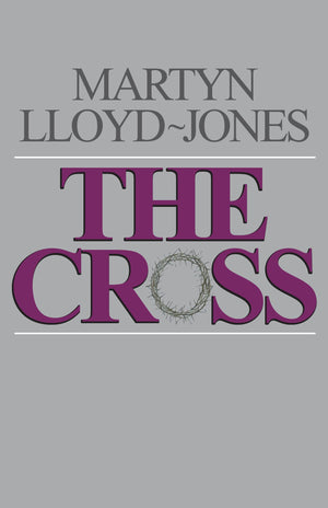The Cross: God's Way of Salvation,Used