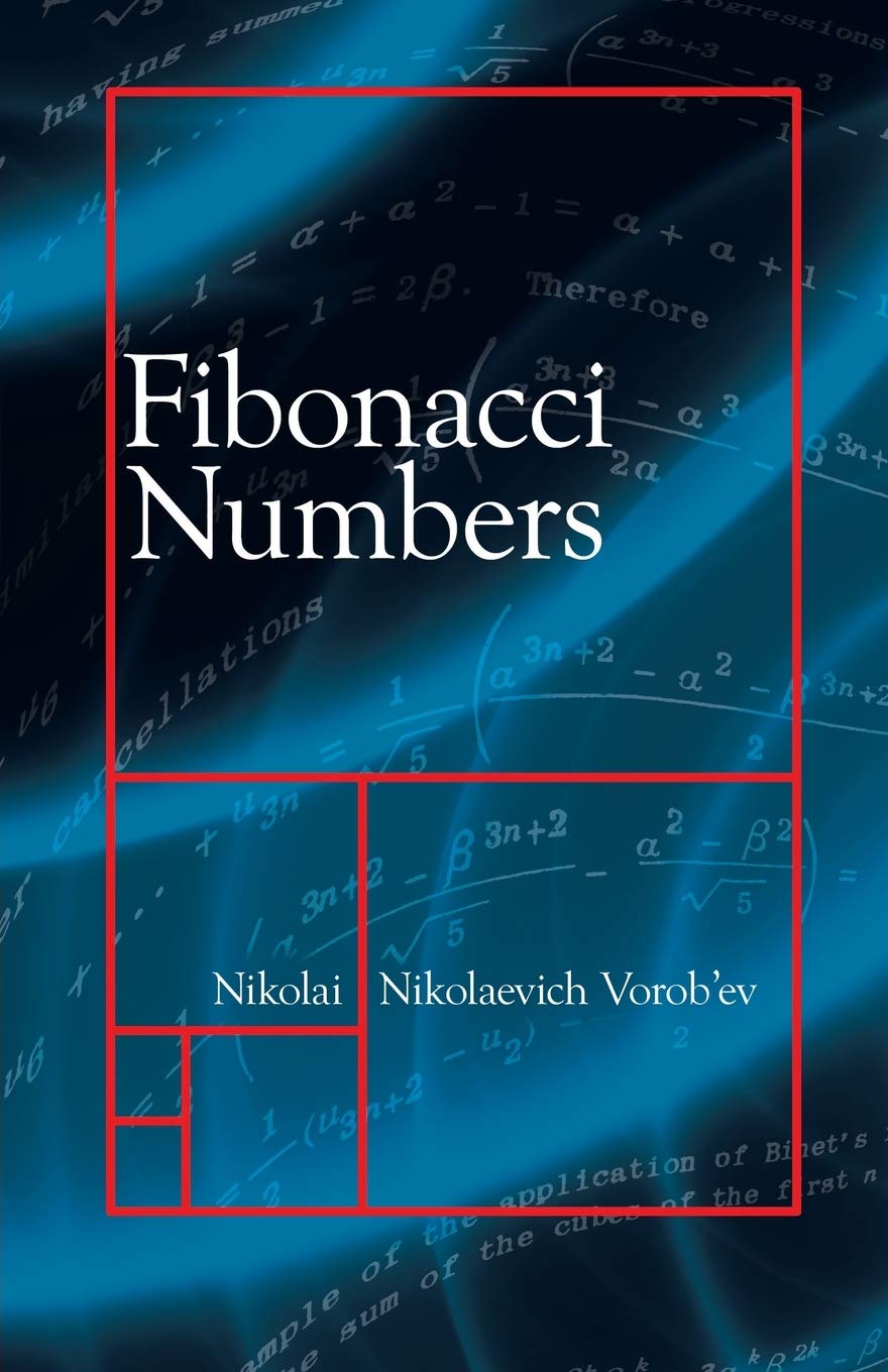 Fibonacci Numbers (Dover Books On Mathematics)