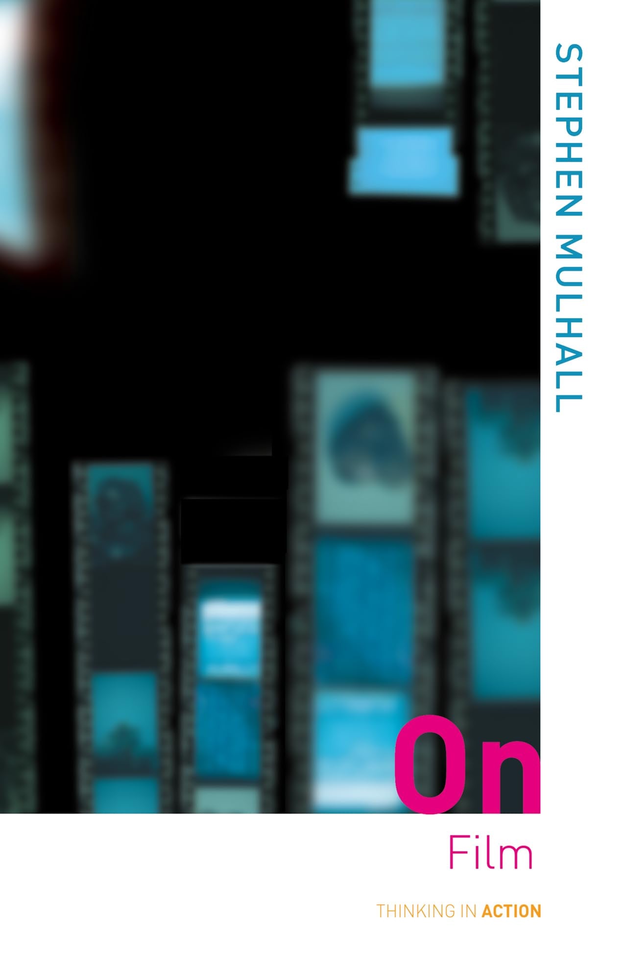 On Film (Thinking In Action)