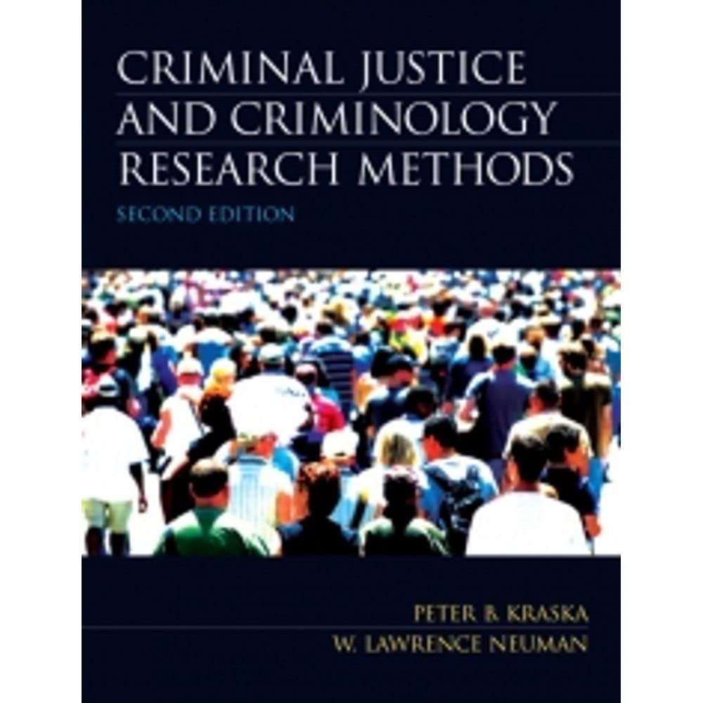 Criminal Justice and Criminology Research Methods (2nd Edition),Used
