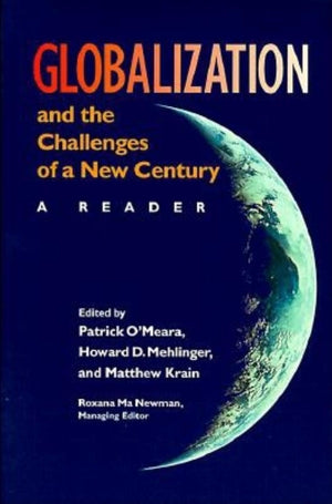 Globalization and the Challenges of a New Century: A Reader,New