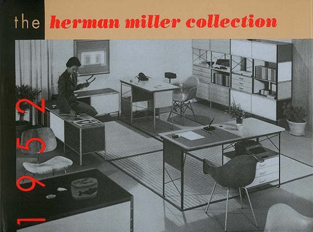 The Herman Miller Collection, 1952: Furniture Designed by George Nelson and Charles Eames, With Occasional Pieces by Isamu Noguc,Used